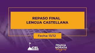 13/12 - Repaso Final de Lengua Castellana