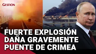 Golpe a Rusia: se incendia el estratégico puente de Crimea tras la explosión de un camión bomba