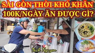 Thử thách: 100k có đủ ăn 1 ngày ở trung tâm Sài Gòn? || Cuộc sống Sài Gòn || Nick Nguyen