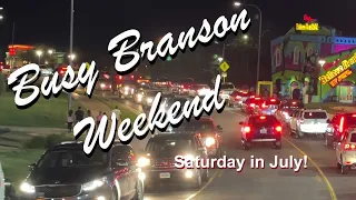 Branson Missouri Busy July Weekend