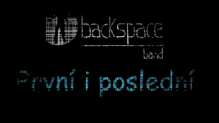 Backspace Band - První i poslední (2020)