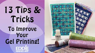 13 Tips & Tricks To Improve Your Gel Printing! #mixedmedia #gelliprinting