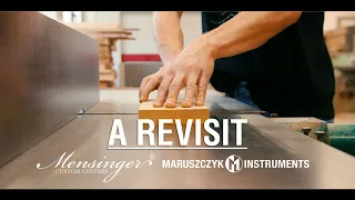 Mensinger Custom Guitars & Maruszczyk Instruments - A Revisit