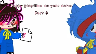 Poppy plavtime do your dares part 3(FINAL) read description