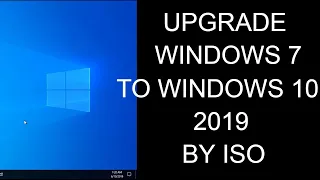 How To Upgrade Windows 7 to Windows 10 Version 1903 by ISO (OFFLINE)