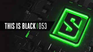 THIS IS BLACK 053 | Hardstyle Mix, Raw Hardstyle, Hardcore & more