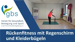 Rückenfitness mit Regenschirm und Kleiderbügeln