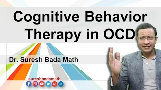 Cognitive behavioral therapy for obsessive compulsive disorder. CBT for OCD (ERP in OCD)