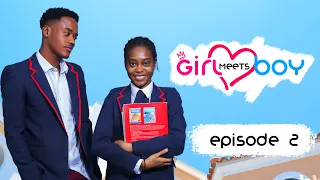 Girl Meets Boy | Episode 2 | High School Drama Series