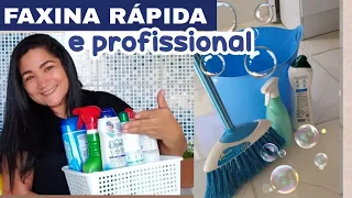 FAXINA RÁPIDA E PROFISSIONAL | DICAS E TRUQUES POR CASA LIMPA