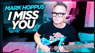 Mark Hoppus performs I Miss You (blink-182) - NEW BASS!