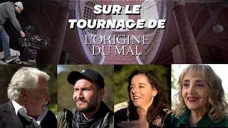 L’Origine du Mal : Visite sur le tournage d'un film français & Interview du Cast | Carnet de Bord #3