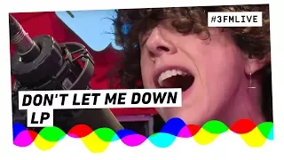 LP - Don't Let Me Down (Chainsmokers cover) | 3FM Live