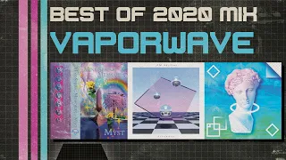 The BEST of 2020 Vaporwave - NEON.FM Mix