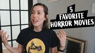 5 Favorite HORROR MOVIES (not complete list!)