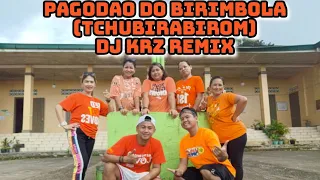 PAGODAO do BIRIMBOLA ( tchubirabirom)|TIKTOK TREND| DJ KRZ REMIX| DANCE FITNESS| ZUMBA| ZBL CREW