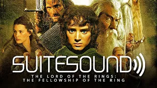 The Lord of the Rings: The Fellowship of the Ring - Ultimate Soundtrack Suite