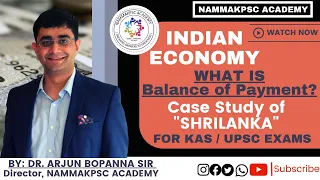 Balance of Payment | Indian Economy | By Dr.Arjun Bopanna | #NammaKPSC #upsc #kpsc #KAS