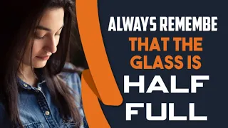 The glass is HALF FULL | Muniba Mazari | Motivational club