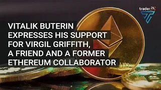 Vitalik Buterin expresses his support for Virgil Griffith, a friend and former Ethereum collaborator