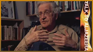 Noam Chomsky: The responsibility of privilege | Talk To Al Jazeera