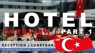 Turkey Side Kizilagac Sea World Resort & Spa  2018. Overview Reception | Lobbybar # Part 1