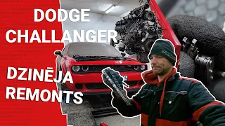 IZŠĶĪDA MOTRAM ĶĒDE!! DODGE CHALLANGER DZINĒJA REMONTS UN VĒL