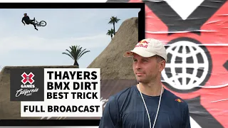 Thayers BMX Dirt Best Trick: FULL COMPETITION | X Games California 2023