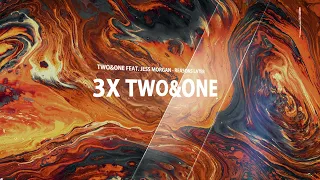 TWO&ONE X3 [Mini Mix]