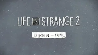 Life is Strange 2 Episode 4 Gameplay W/ Copyright Music