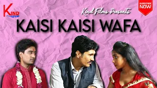 Kaisi Kaisi Wafa | Pregnancy  Short Film Hindi |  Betrayal Stories | Kind Films