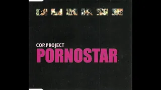 C.O.P. Project ‎– Pornostar (Club Mix) (Eurohouse / Electro)