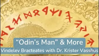 "Odin's Man" and More (with Dr. Krister Vasshus)
