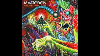 Mastodon – Once More 'Round The Sun (vinyl full album, 2014)