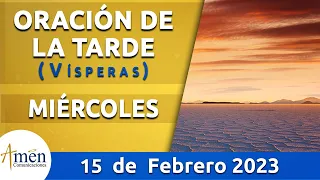 Oración de la Tarde Hoy Miércoles 15 Febrero de 2023 l Padre Carlos Yepes | Católica | Dios