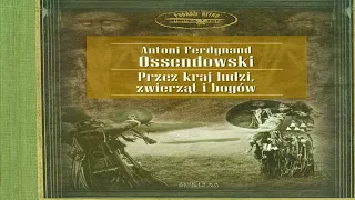 Przez kraj ludzi, zwierząt i bogów,Konno przez Azję Centralną- powieść Ferdynanda Ossendowskiego 1/3