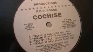 Cochise  - Tellin' It All