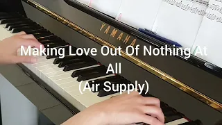 Air Supply - Making Love Out Of Nothing At All piano