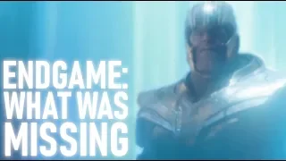 Avengers: Endgame | What Was Missing