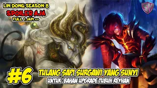 BAHAN UNTUK UPGRADE REYHAN - WU DONG QIAN KUN SEASON 8 SPOILER AJA