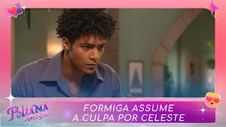 Formiga assume a culpa por Celeste | Poliana Moça (20/07/22)