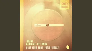 Move Your Body (Future House)