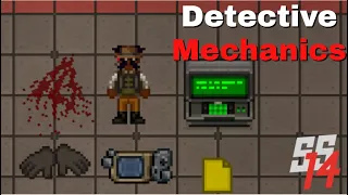 SS14 - Detective Mechanics Explained