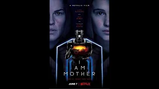 I AM MOTHER - Trailer - Netflix June 2019 - Rose Byrne, Hilary Swank, Clara Rugaard
