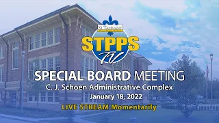 STPPS Special Board Meeting – 1/18/22