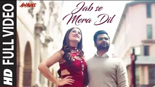 Jab Se Mera Dil Full Video | AMAVAS |Sachiin J Joshi & Nargis Fakhri |Armaan Malik,Palak Muchhal