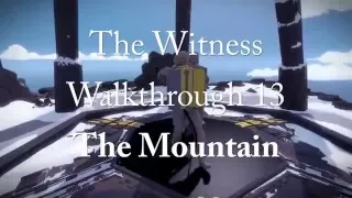 The Witness Walkthrough 14 - The Mountain