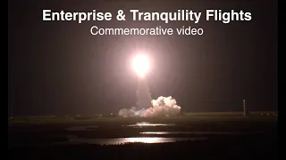 Enterprise and Tranquility Memorial Spaceflights