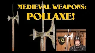 Medieval Weapons: The Pollaxe (AKA Poleaxe)