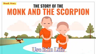 Monk and the Scorpion🦂 : Use it in Life || Short Monk story || Short English Story #PremAnanta